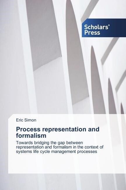 Process representation and formalism (Paperback)