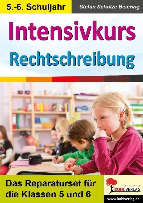 Intensivkurs Rechtschreibung / 5.-6. Schuljahr (Paperback)