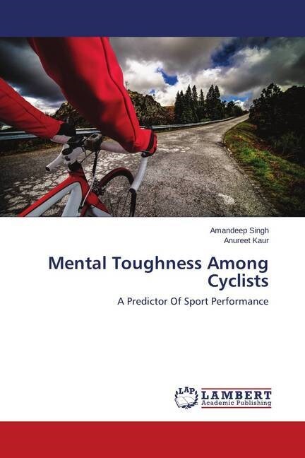 Mental Toughness Among Cyclists (Paperback)