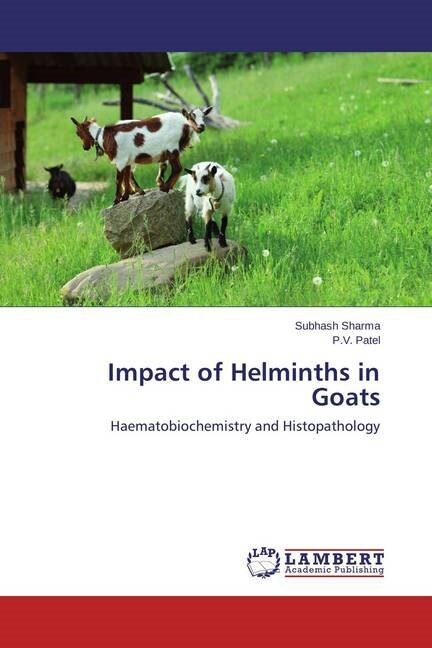 Impact of Helminths in Goats (Paperback)