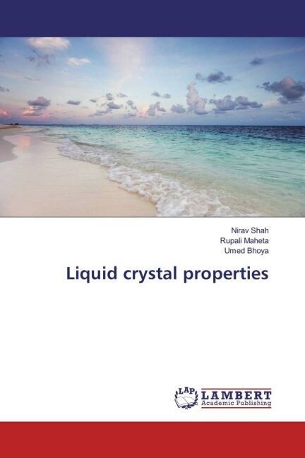 Liquid crystal properties (Paperback)