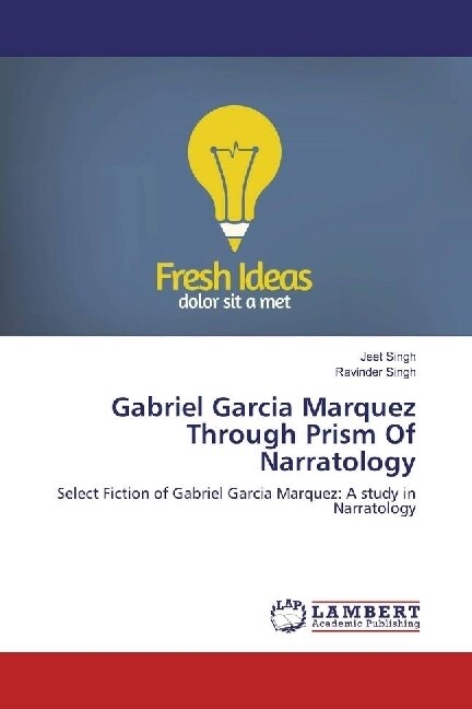 Gabriel Garcia Marquez Through Prism Of Narratology (Paperback)