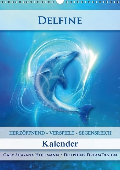 Delfine - Kalender (Wandkalender 2018 DIN A3 hoch) (Calendar)