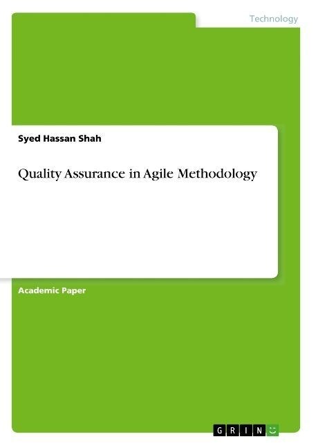 Quality Assurance in Agile Methodology (Paperback)