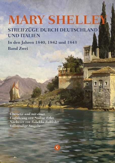 Streifzuge durch Deutschland und Italien in den Jahren 1840, 1842 und 1843. Bd.2 (Hardcover)