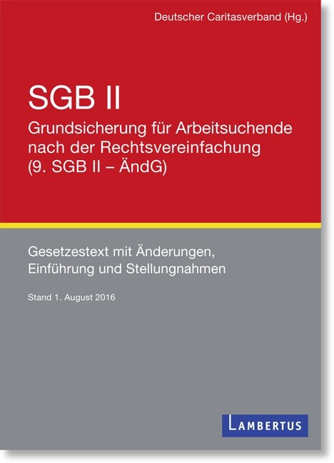 SGB II - Grundsicherung fur Arbeitsuchende nach der Rechtsvereinfachung (9. SGB II - AndG) (Paperback)