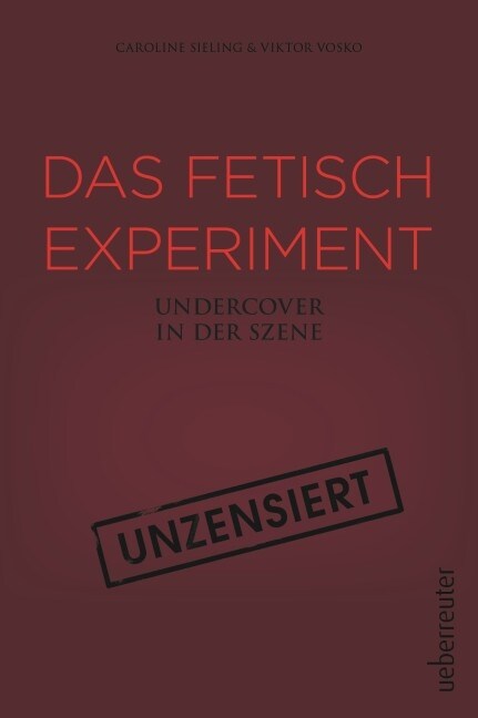 Das Fetisch-Experiment (Hardcover)