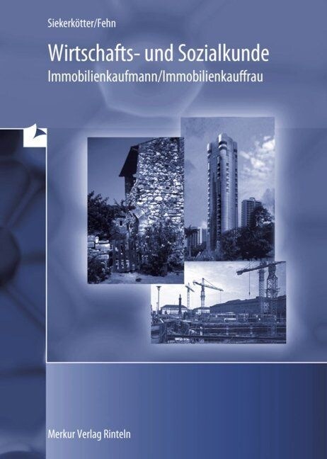 Wirtschafts- und Sozialkunde Immobilienkaufmann/Immobilienkauffrau (Paperback)