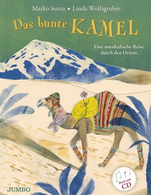 Das bunte Kamel, m. Audio-CD (Hardcover)