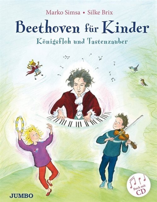 Beethoven fur Kinder, m. Audio-CD (Hardcover)