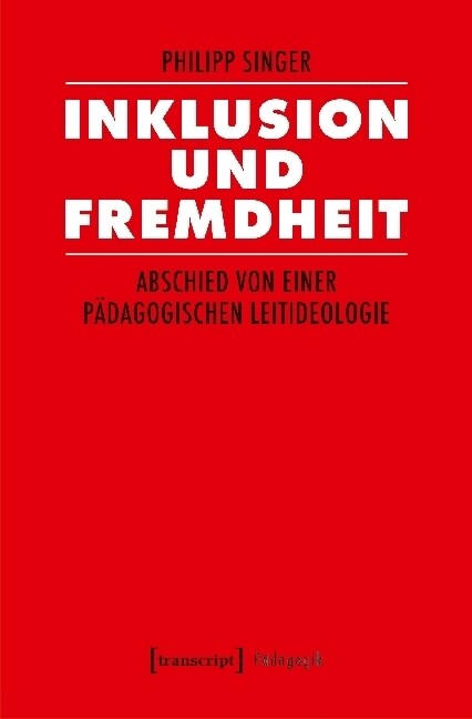 Inklusion und Fremdheit (Paperback)