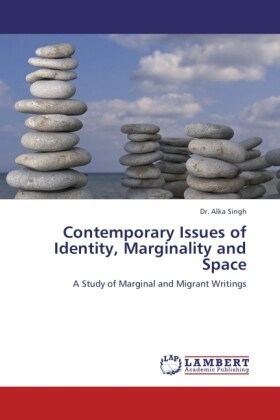 Contemporary Issues of Identity, Marginality and Space (Paperback)