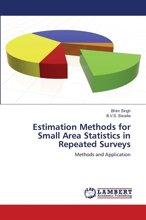 Estimation Methods for Small Area Statistics in Repeated Surveys (Paperback)