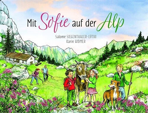 Mit Sofie auf der Alp (Hardcover)