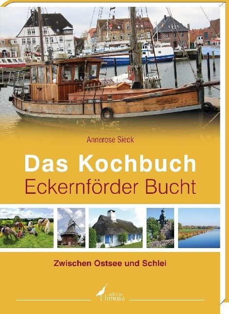 Das Kochbuch Eckernforder Bucht (Hardcover)