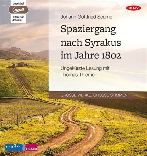 Spaziergang nach Syrakus im Jahre 1802, 1 MP3-CD (CD-Audio)