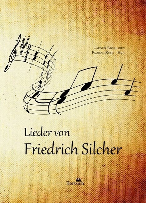 Lieder von Friedrich Silcher (Sheet Music)