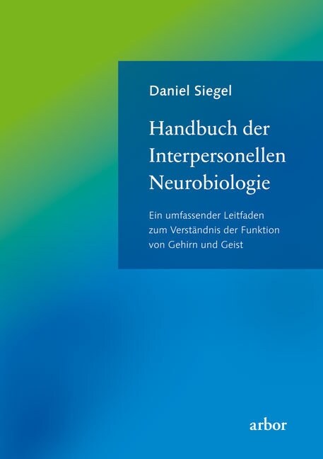 Handbuch der Interpersonellen Neurobiologie (Hardcover)