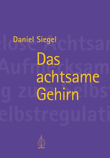 Das achtsame Gehirn (Paperback)