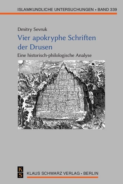 Vier Apokryphe Schriften Der Drusen: Eine Historisch-Philologische Analyse (Hardcover, Erstausgabe)