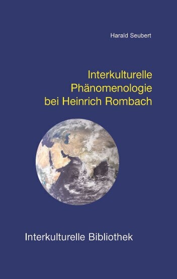 Interkulturelle Phanomenologie bei Heinrich Rombach (Paperback)
