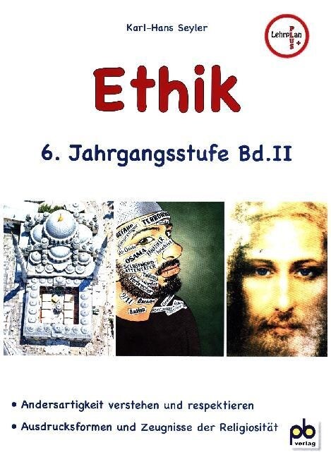 Ethik 6. Jahrgangsstufe. Bd.2 (Paperback)