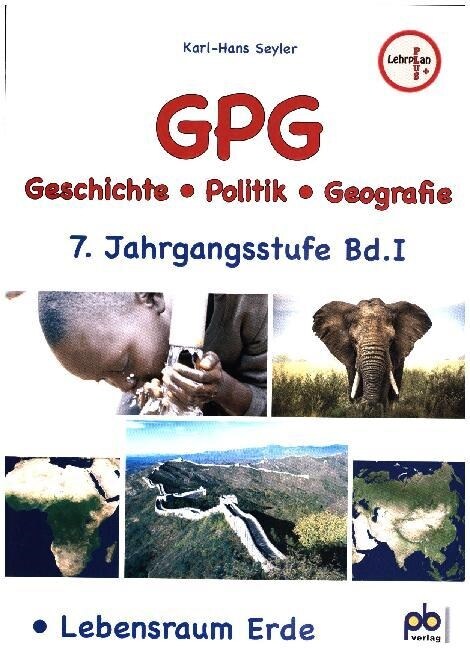 GPG (Geschichte/Politik/Geografie), 7. Jahrgangsstufe. Bd.1 (Paperback)
