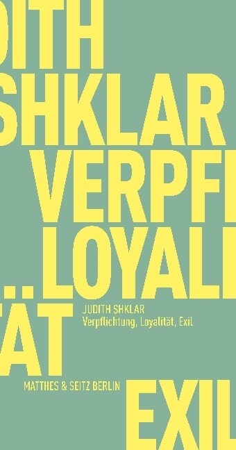 Verpflichtung, Loyalitat, Exil (Paperback)