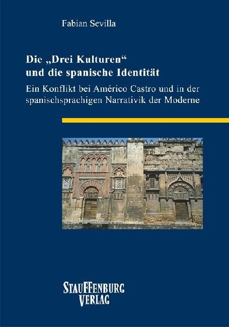 Die Drei Kulturen und die spanische Identitat (Paperback)