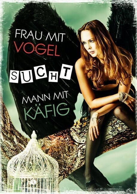 Frau mit Vogel sucht Mann mit Kafig (Paperback)