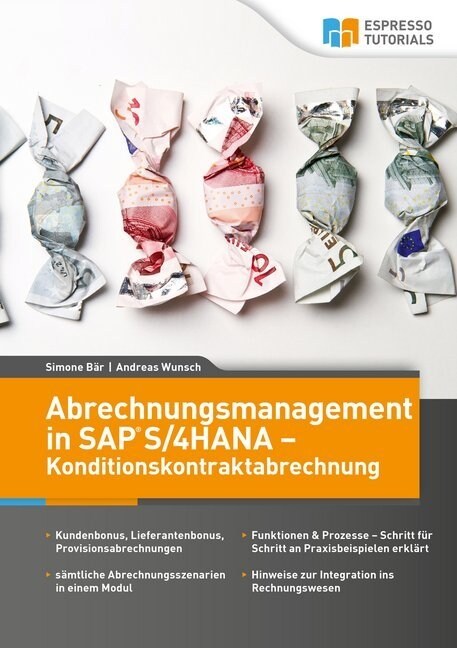 Abrechnungsmanagement in SAP S/4HANA - Konditionskontraktabrechnung (Paperback)