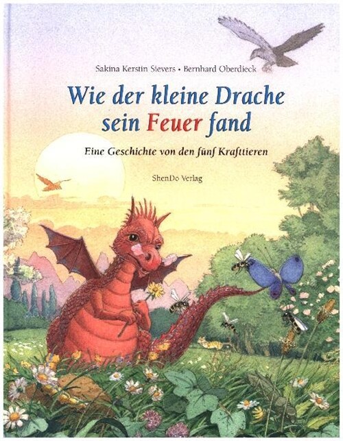 Wie der kleine Drache sein Feuer fand (Hardcover)