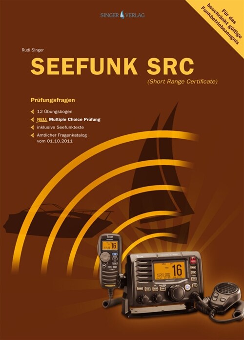 Seefunk SRC (Short Range Certificate), Prufungsfragen (Paperback)