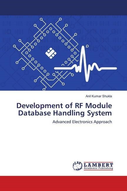 Development of RF Module Database Handling System (Paperback)