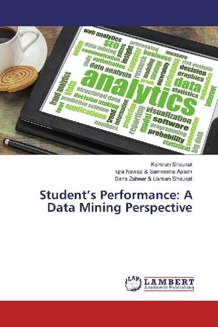 Students Performance: A Data Mining Perspective (Paperback)