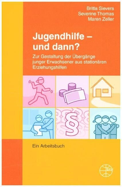 Jugendhilfe - und dann？ (Paperback)