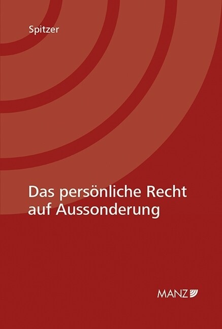 Das personliche Recht auf Aussonderung (Hardcover)