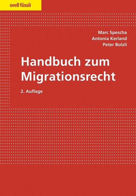 Handbuch zum Migrationsrecht (f. d. Schweiz) (Book)