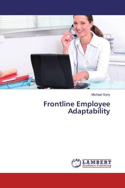 Frontline Employee Adaptability (Paperback)