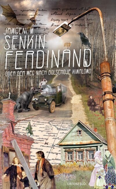 Ferdinand oder Der Weg nach Bolschoje Kiwalowo (Hardcover)