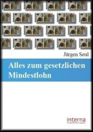 Alles zum gesetzlichen Mindestlohn (Paperback)