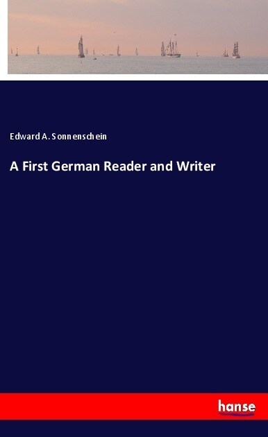 A First German Reader and Writer (Paperback)