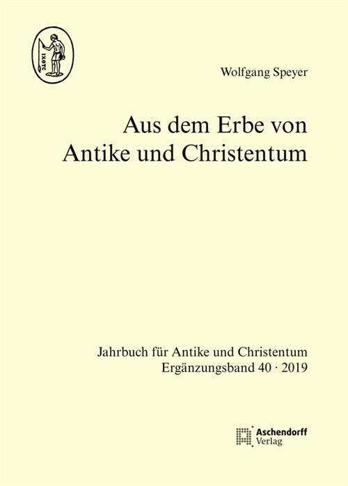 Aus dem Erbe von Antike und Christentum (Hardcover)