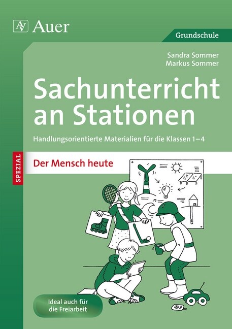 Sachunterricht an Stationen SPEZIAL - Der Mensch heute (Pamphlet)