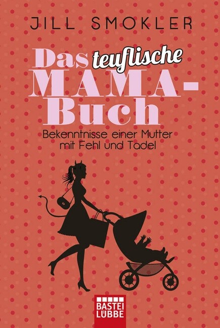 Das teuflische Mama-Buch (Paperback)