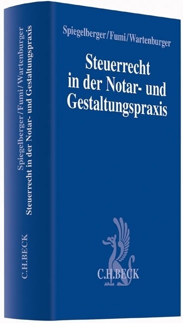 Steuerrecht in der Notar- und Gestaltungspraxis (Hardcover)