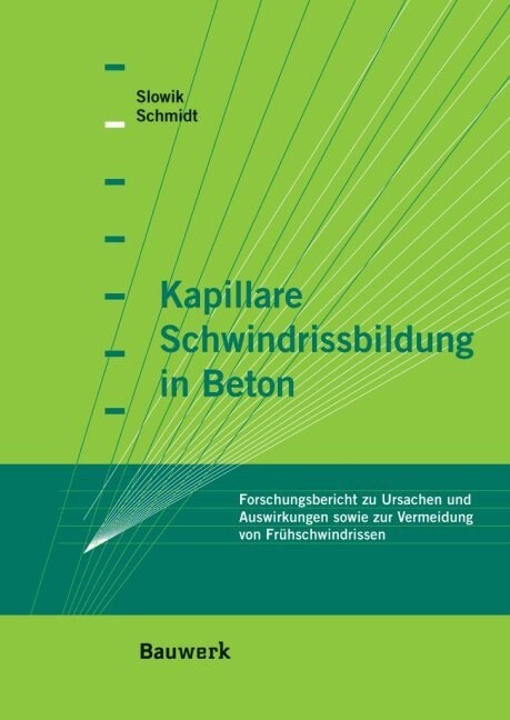 Kapillare Schwindrissbildung in Beton (Paperback)