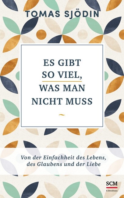 Es gibt so viel, was man nicht muss (Hardcover)