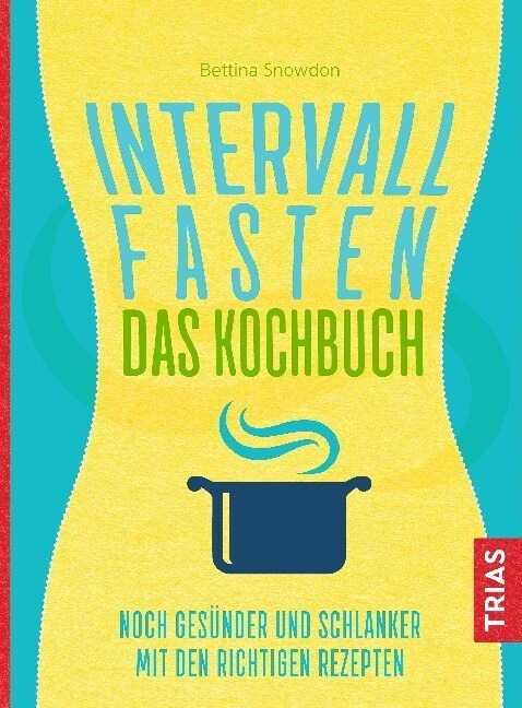 Intervallfasten - Das Kochbuch (Paperback)