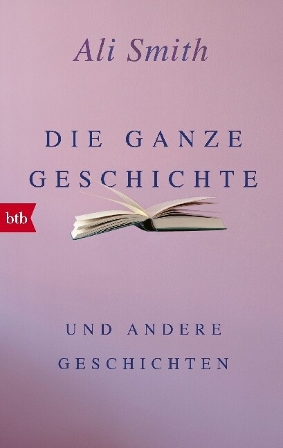 Die ganze Geschichte und andere Geschichten (Paperback)